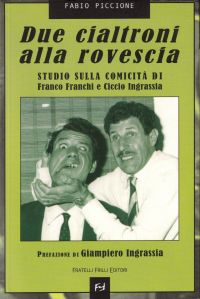 Copertina di Due cialtroni alla rovescia, libro di Fabio Piccione su Franco Franchi e Ciccio Ingrassia