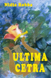 La copertina del libro Ultima cetra, raccolta di poesie della scrittice e poetessa triestina Nidia Robba, con una composizione naturale su tela antica dipinta ad olio di Helga Lumbar Robba