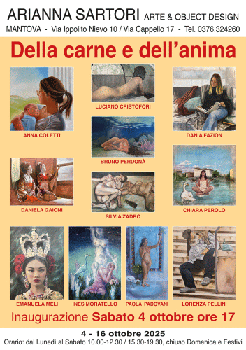 Locandina della mostra Della carne e dell'anima con opere di Anna Coletti, Luciano Cristofori, Dania Fazion, Daniela Gaioni, Emanuela Meli, Ines Moratello, Paola Padovani, Lorenza Pellini, Bruno Perdonà, Chiara Perolo, Silvia Zadro.