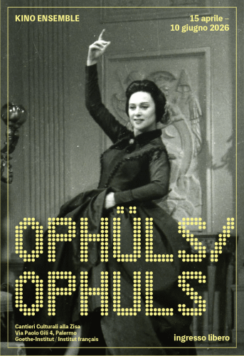 Locandina della rassegna dedicata al regista Max Ophuls in occasione della nascita aPalermo del cineclub KINO ENSEMBLE