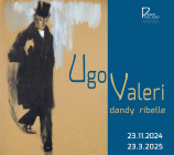 Locandina della mostra Ugo Valeri Dandy e ribelle